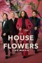 The House of Flowers: The Movie (2021) The House of Flowers: The Movie (2021)