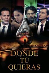 Donde tu Quieras (2025)