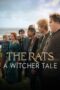 The Rats: A Witcher Tale (2025) The Rats: A Witcher Tale (2025)