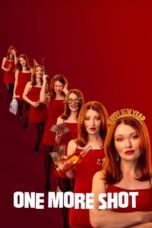 One More Shot (2025) One More Shot (2025)