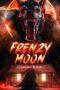 Frenzy Moon (2025)