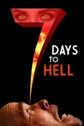 7 Days to Hell (2025)
