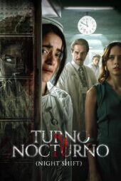 Night Shift: Turno Nocturno (2024)