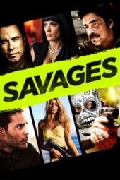 Savages (2012) Savages (2012)