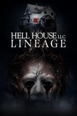 Hell House LLC: Lineage (2025) Hell House LLC: Lineage (2025)