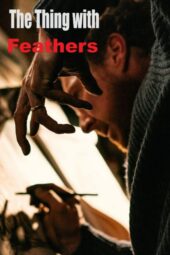 The Thing with Feathers (2025)