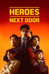 Heroes Next Door (2025)