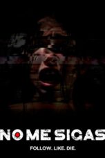 Don't Follow Me: No Me Sigas (2025)