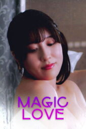 Magic Love (2024) Magic Love (2024)