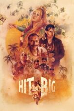 Hit Big (2022)