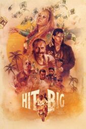 Hit Big (2022)