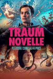 Traumnovelle: Dream Story (2025)