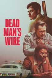 Dead Man's Wire (2025)
